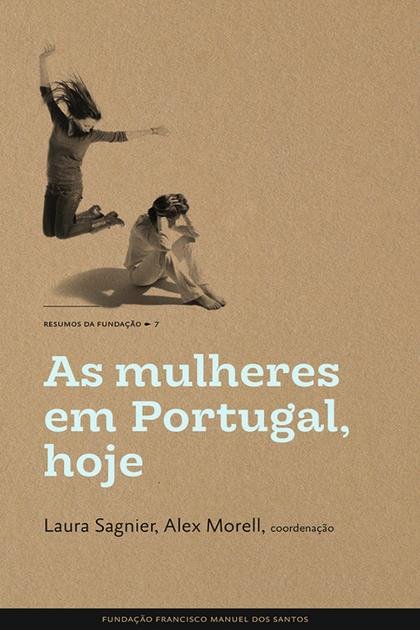 As mulheres em Portugal, hoje – Laura Sagnier