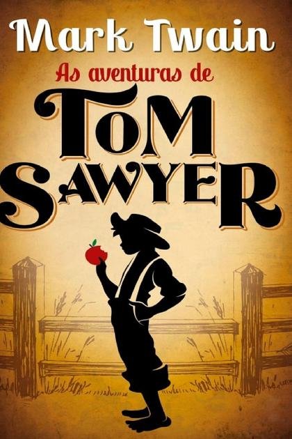 Aventuras de Tom Sawyer, As – Mark Twain (PT-PT)