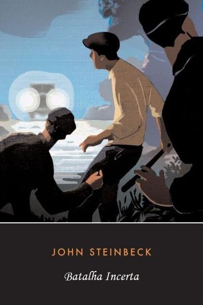 Batalha Incerta – John Steinbeck