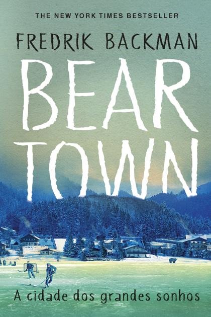 Beartown – A cidade dos grandes – Fredrik Backman