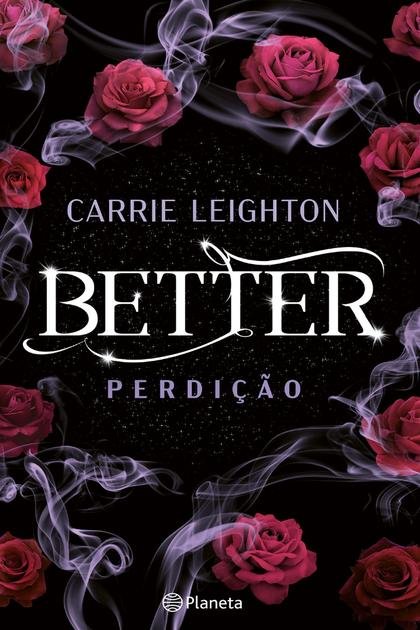 Better – Perdição (livro 2) de Carrie Leighton