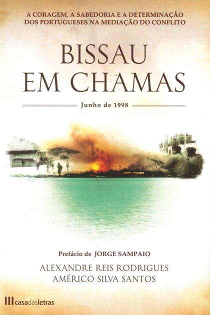 Bissau em Chamas – Alexandre Reis Rodrigo e Americ