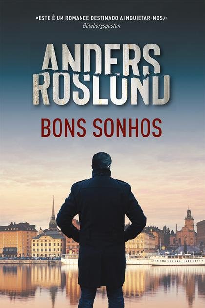 Bons Sonhos – Anders Roslund