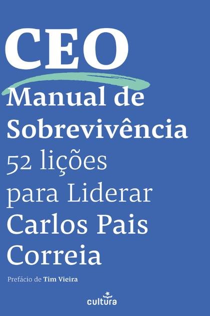 CEO Manual de Sobrevivencia – Carlos Pais Correia