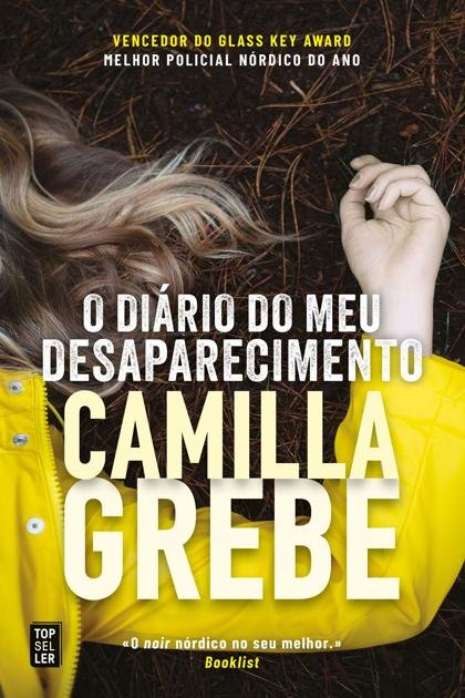 Camilla Grebe – O Diario do Meu Desaparecimento