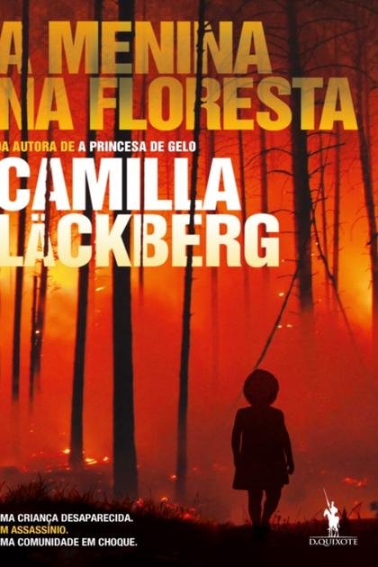 Camilla Läckberg – A Menina na Floresta