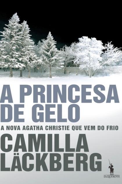 Camilla Läckberg – A Princesa de Gelo
