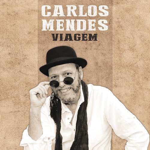 Carlos Mendes – Viagem (2023)