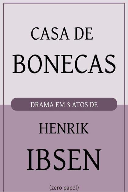 Casa De Bonecas – Henrik Ibsen