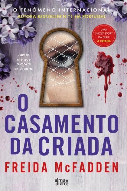 Casamento da Criada, O – Freida McFadden