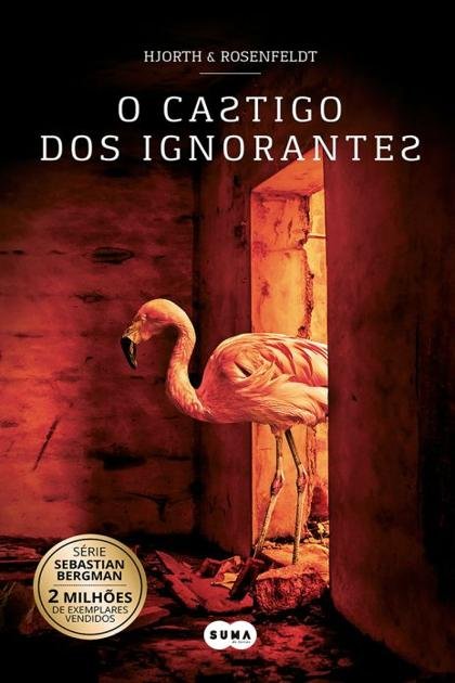 Castigo dos Ignorantes, O Michael Hjorth E Hans Rosenfeldt