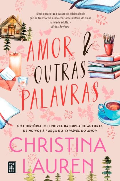 Christina Lauren – Amor e Outras Palavras