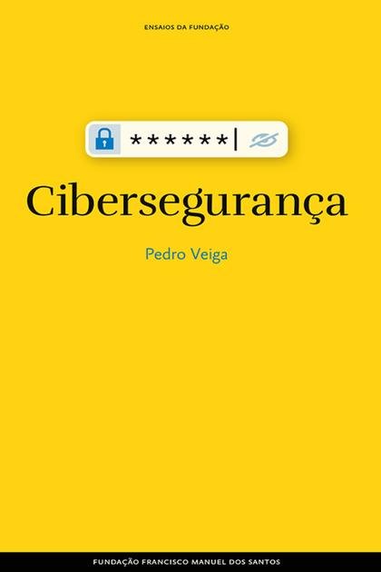 Ciberseguranca – Pedro Veiga
