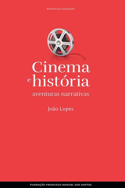 Cinema e historia aventuras na – Joao Lopes