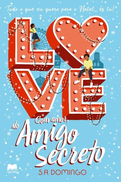 Com Amor, Do Amigo Secreto – S.A. Domingo
