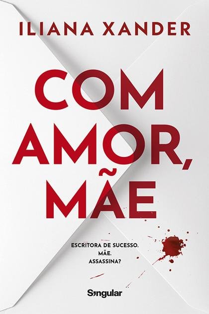 Com Amor, Mãe (Iliana Xander)