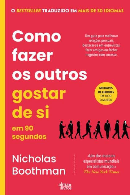Como Fazer os Outros Gostar de – Nicholas Boothman