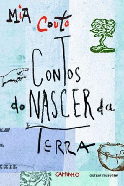Contos do Nascer da Terra (Mia Couto)
