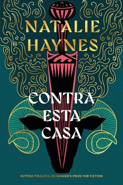 Contra Esta Casa – Natalie Haynes