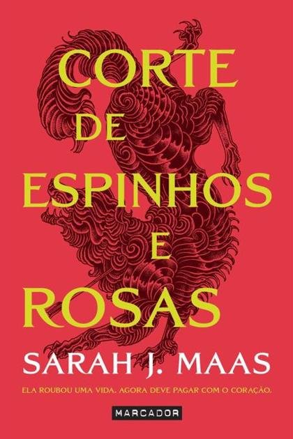 Corte de Espinhos e Rosas – Sarah J. Maas