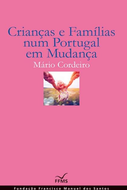 Criancas e Familias num Portuga – Mario Cordeiro