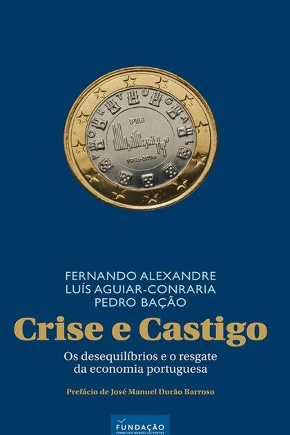 Crise e Castigo – Fernando Alexandre, Luis Aguiar