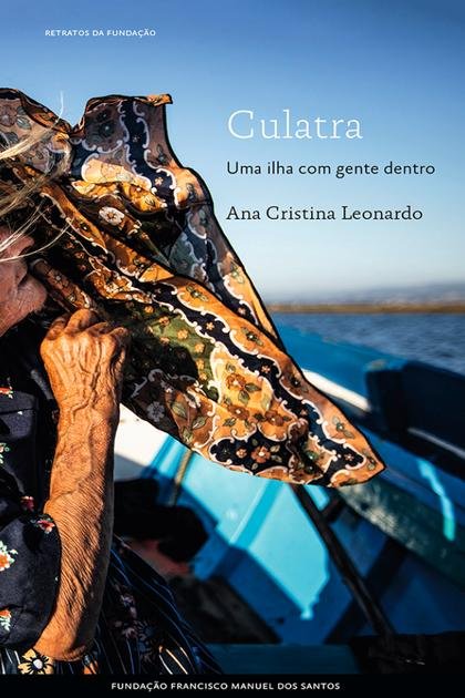 Culatra, Uma Ilha com Gente den – Ana Cristina Leonardo