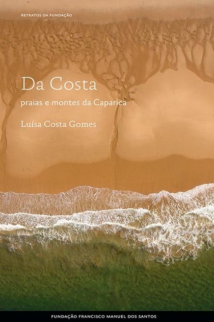 Da Costa, praias e montes da Ca – Luisa Costa Gomes