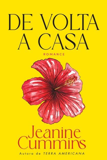De volta a casa – Jeanine Cummins