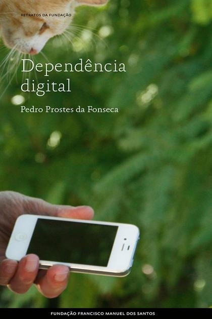 Dependencia Digital – Pedro Prostes da Fonseca