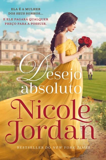 Desejo Absoluto – Nicole Jordan