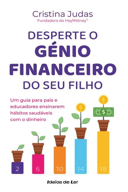 Desperte o Génio Financeiro Do Seu Filho (Cristina Judas)