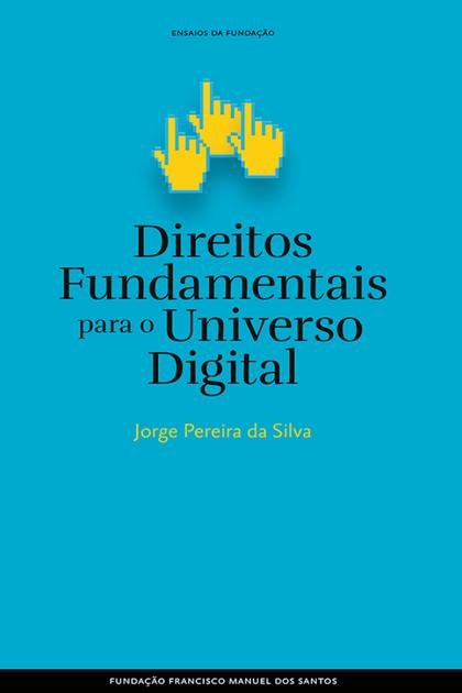 Direitos Fundamentais para o Un – Jorge Pereira da Silva