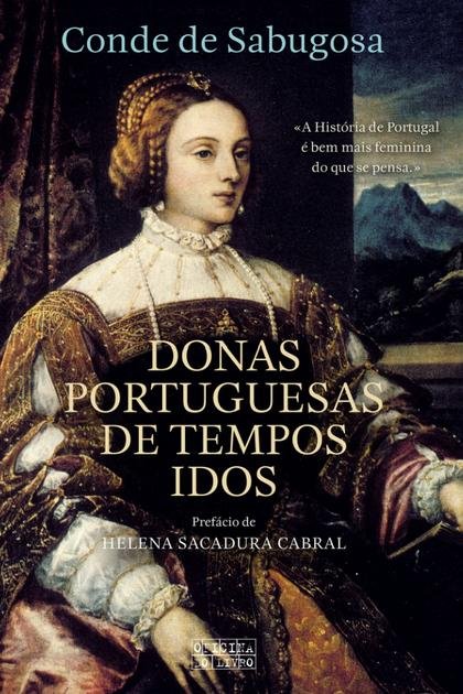 Donas Portuguesas de Tempos Ido – Conde Sabugosa