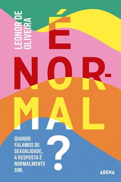 E Normal – Leonor de Oliveira