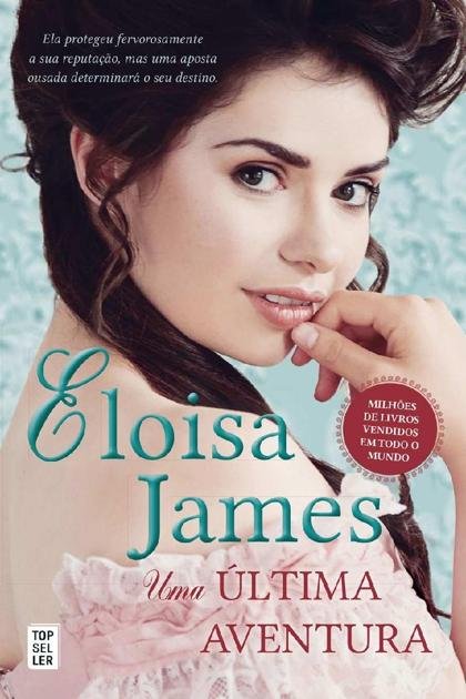 Eloisa James – Uma Última Aventura