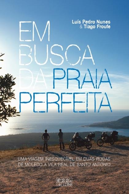 Em Busca da Praia Perfeita – Luis Pedro Nunes