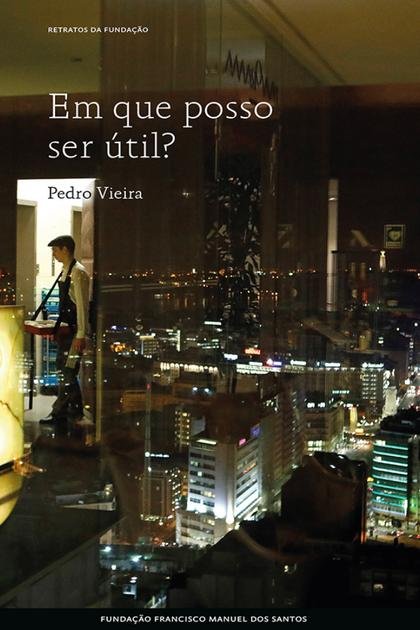 Em Que Posso Ser Util – Pedro Vieira