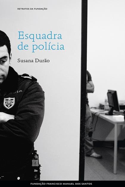 Esquadra de Policia – Susana Durao
