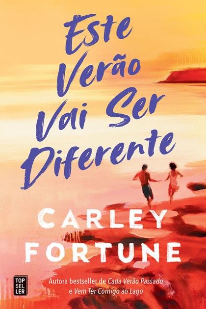 Este Verão Vai Ser Diferente – Carley Fortune