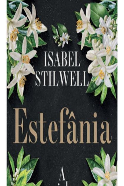 Estefânia – A rainha virgem – Isabel Stilwell
