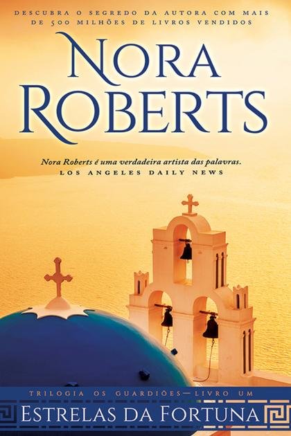 Estrelas Da Fortuna – Nora Roberts