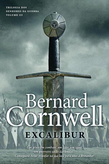 Excalibur – Bernard Cornwell