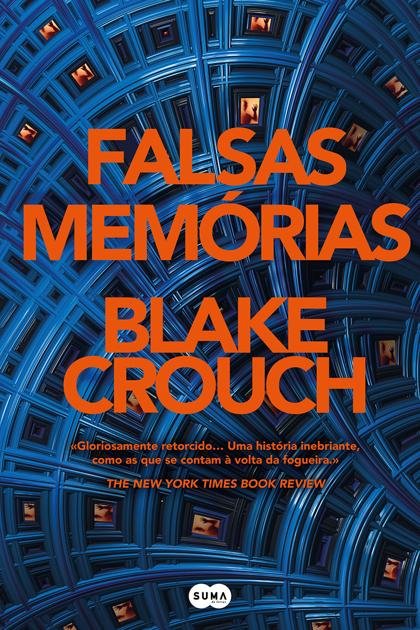 Falsas memórias de Blake Crouch