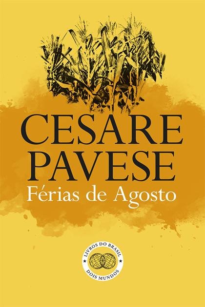 Férias de Agosto – Cesare Pavese