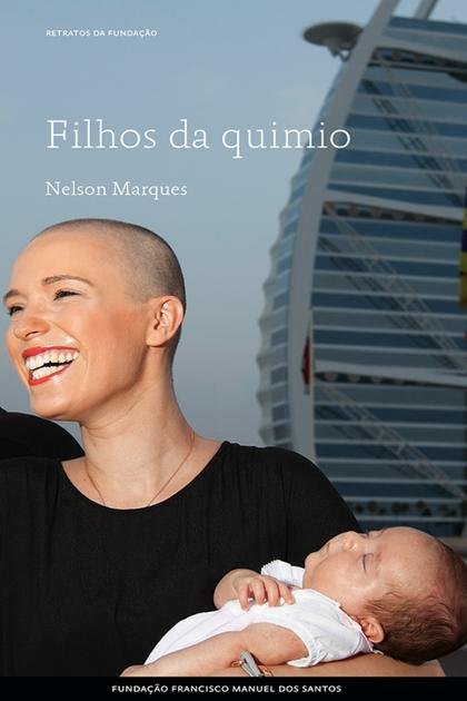 Filhos da quimio – Nelson Marques