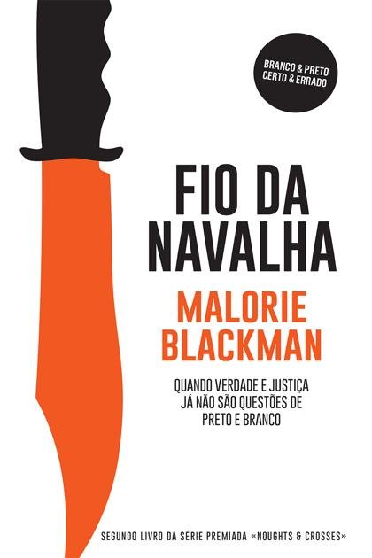 Fio da Navalha – Malorie Blackman