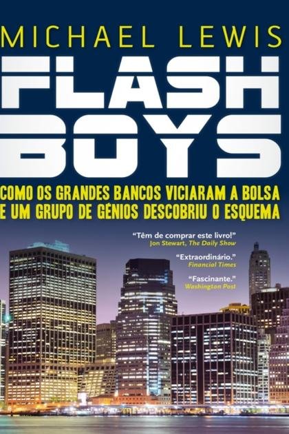 Flash Boys – Michael Lewis
